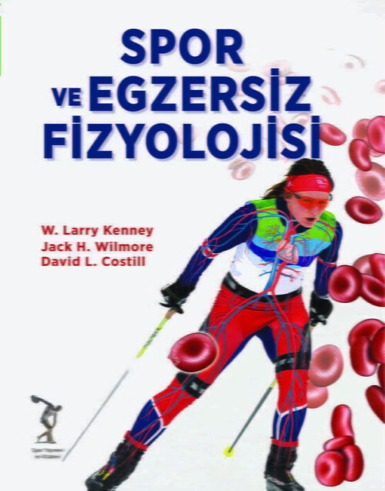 Spor ve Egzersiz Fizyolojisi (CİLTSİZ, Kuşe Kapaklı)