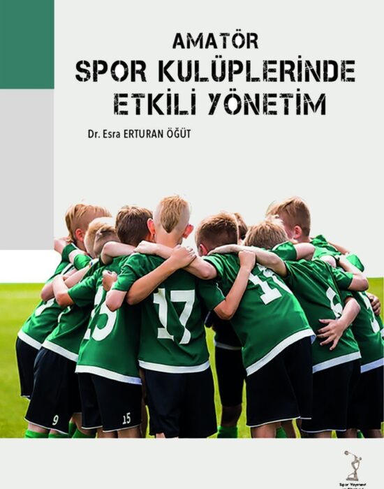 Amatör Spor Klüplerinde Etkili Yönetim