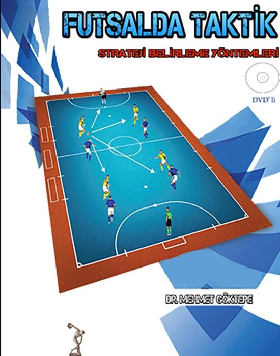 Futsalda Taktik Strateji Belirleme Yöntemleri