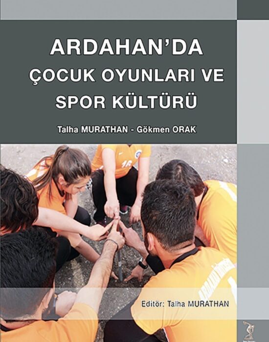 Ardahan'da Çocuk Oyunları ve Spor Kültürü