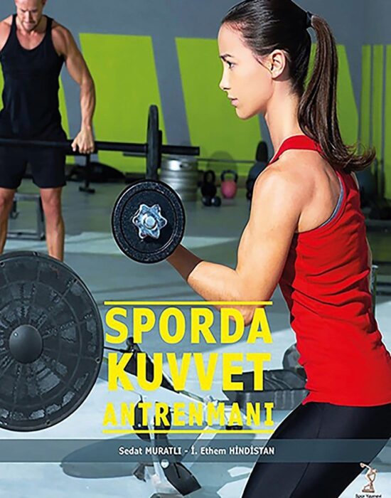 Sporda Kuvvet Antrenmanı