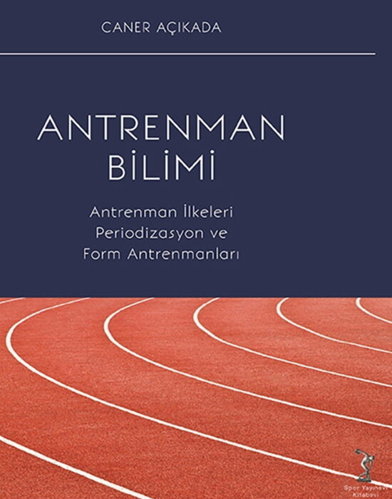 Antrenman Bilimi (Yıpranmış Kitap Özellikli!)