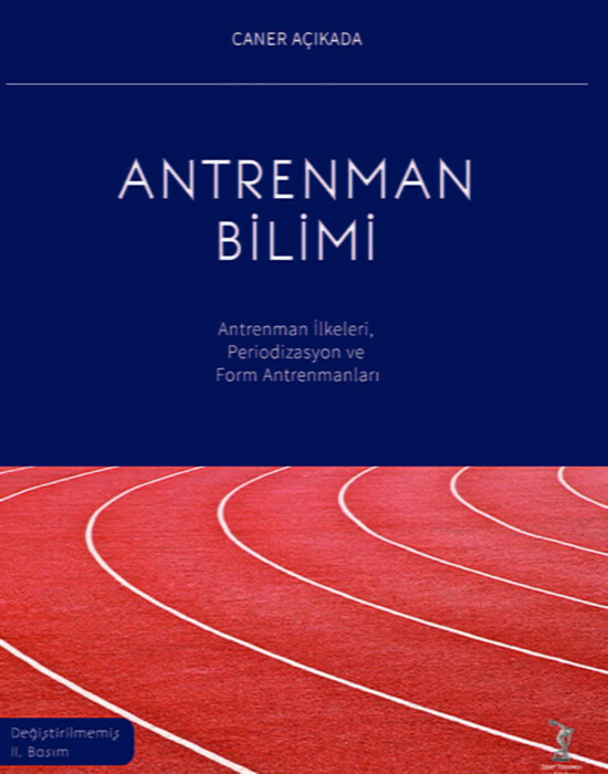 Antrenman Bilimi(Değiştirilmemiş II.Basım)