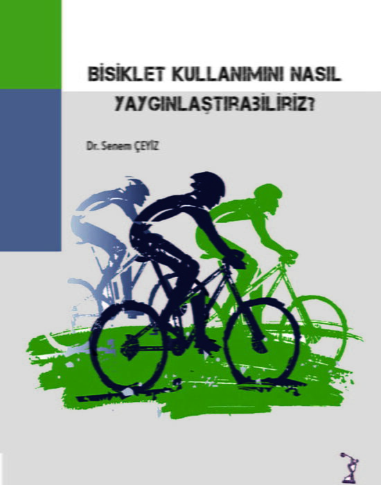 Bisiklet Kullanımını Nasıl Yaygınlaştırabiliriz?