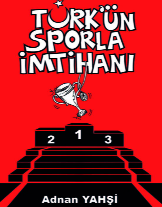Türkün Sporla İmtihanı