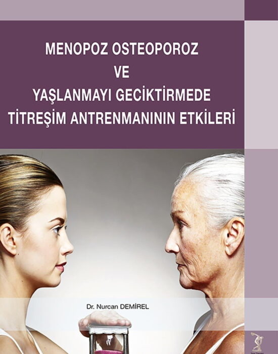 Menopoz Osteoporoz Ve Yaşlanmayı Geciktirmede Titreşim Antrenman