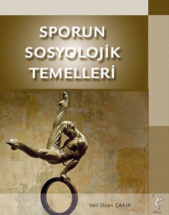 Sporun Sosyolojik Temelleri