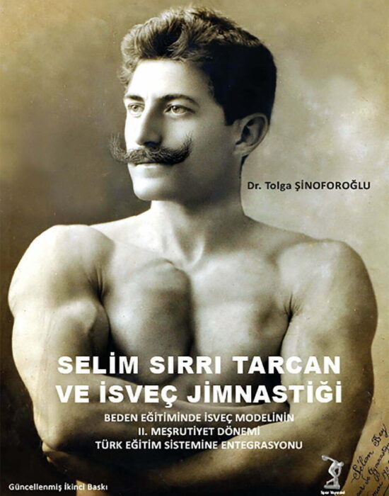Selim Sırrı Tarcan ve İsveç Jimnastiği  Güncellenmiş 2. basım