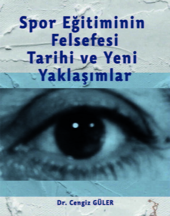 Spor Eğitiminin Felsefesi Tarihi ve Yeni Yaklaşımlar