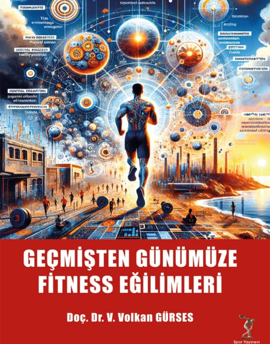 Geçmişten Günümüze Fitness Eğilimleri